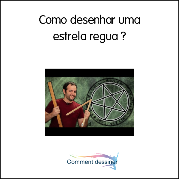 Como desenhar uma estrela regua